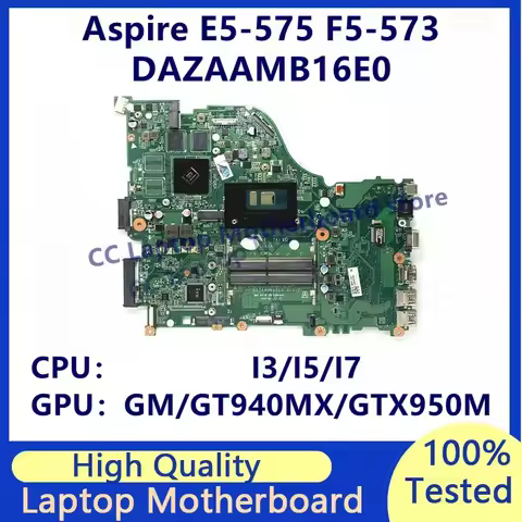 DAZAAMB16E0 Mainboard For Acer E5-575 E5-575G F5-573 F5-573G Laptop Motherboard With I3/I5/I7 CPU GM