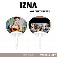 IZNA HAND FAN NOT JUST PRETTY SHELL UCHIWA FAN KPOP UNOFFICIAL JEEMIN JUNGEUN SAEBI MAI SARANG
