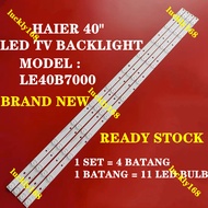 LE40B7000 HAIER 40" LED TV BACKLIGHT(LAMP TV) HAIER 40 INCH LED TV BACKLIGHT 40B7000