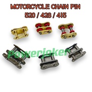 ( 520H / 428 O-RING / 428H / 428 / 415H / 415 O-RING ) GOLD & BLACK MOTORCYCLE CHAIN PIN RANTAI CLIP