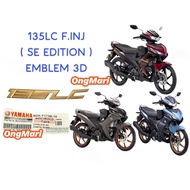 Yamaha LC135 Fi V8 Emblem Logo Special Edition SE Word Perkataan LC 135 Fi BDK-F173B-00 BDK-F173B-10