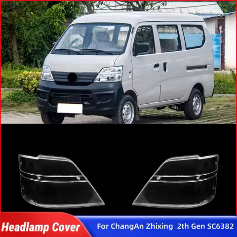 For ChangAn Zhixing 2th Gen SC6382 Car Replacement Parts Lampshade Caps Headlights Lamp Glass