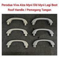 🇯🇵🇯🇵 Perodua Viva Myvi Old Myvi Lagi Best Alza Roof Handle / Dugong Pemegang Tangan Bumbung / Car Gr