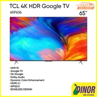 TCL 65P636 65 inch 4K HDR Google Smart TV