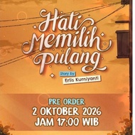 Novel The Heart of Choosing Home - Erlis Kurniyanti - Cloud Books (02 October)