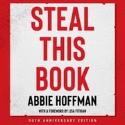 Steal This Book (50th Anniversary Edition) Abbie Hoffman