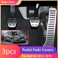 For Audi Q3 2012~2018 Stainless Steel AT MT Car Foot Pedals Stainless Steel Rest  Accelerator Brake 
