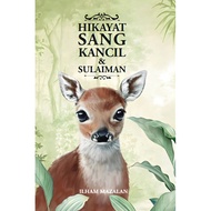 HIKAYAT SANG KANCIL&SULAIMAN ILHAM MAZALAN