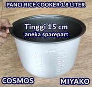 PANCI RICE COOKER UMUM 1.8 L MIYAKO COSMOS PHILIPS TINGGI 15 CM