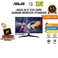 monitor ASUS 23.8'' EYE CARE GAMING MONITOR VY249HGR(IPS FHD/120Hz)/ประกัน3Years As the Picture One