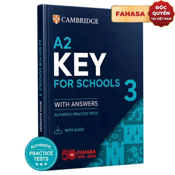 [50th Fahasa Anniversary] A2 Key For Schools 3 Authentic Practice Tests With Audio With Resource Ban