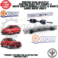 PROTON SAGA BLM/FLX / PROTON SAGA VVT (2016Y~) BRAND 100% ODM (CYCAR) DRIVE SHAFT (LEFT & RIGHT)