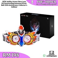 PREORDER NEW AULDEY Armor Hero Lava RX Summoning Summon Summoner Driver Belt 10th Anniversary Collec