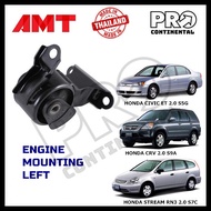 AMT HONDA CRV 2.0 S9A 2002-2006 CIVIC ET 2.0 S5G STREAM RN3 2.0 S7C 2000-2005 ENGINE MOUNTING [LEFT]