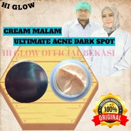 Cream Malam - Ultimate Acne Dark Spot Hi Glow Skin Care Original