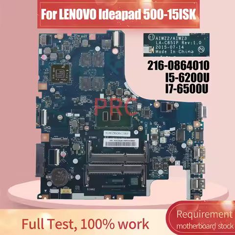 LA-C851P For LENOVO Ideapad 500-15ISK Notebook Mainboard Core I5-6200U I7-6500U 216-0864010 DDR3 Lap
