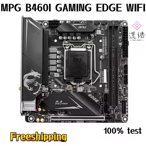 For MPG B460I GAMING EDGE WIFI Motherboard 64GB M.2 HDMI LGA 1200 DDR4 Mini-ITX B460 Mainboard 100% 