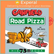 Garfield Road Pizza : His 73rd Book by Jim Davis (US edition, paperback)