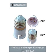 Fitting Converter B22 ke E27 Fiting Over b22 ke e27 Convert Sambungan Lampu B22 to E27