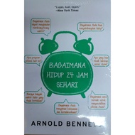 How to Live 24 Hours a Day