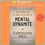 Andrew Carnegie's Mental Dynamite by Napoleon Hill (UK edition, paperback)