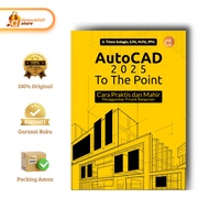 Deepublish Deepublish | AutoCAD 2025 To The Point: A Practical and Advanced Way To Drawing Building 