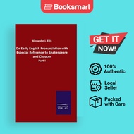 On Early English Pronunciation With Especial Reference To Shakespeare And Chaucer - Hardback - Germa