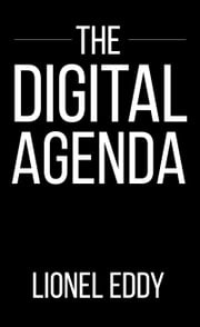 The Digital Agenda Lionel Eddy