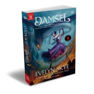Fantasy Novel, Damsel, Evelyn Skye, [Japan Pustaka]