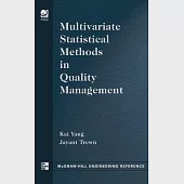 Multivariate Statistical Methods in Quality Engineering