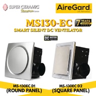 AIREGARD MS-130EC Smart Silent DC Ventilator Series Round & Square Panel