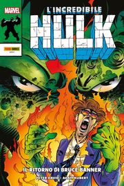 L’Incredibile Hulk: Il ritorno di Bruce Banner Peter David