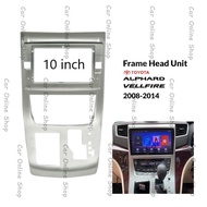 Frame 2 din Headunit 10 inch Toyota Alphard 2008 2014 PNP Double din