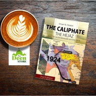 ‼️[READY STOCK]‼️ The Caliphate, The Hejaz And The Saudi-Wahhabi Nation-State (Imran N. Hosein Publi