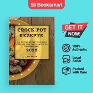 CROCK POT REZEPTE 2022 - Paperback - German - 9781837891849