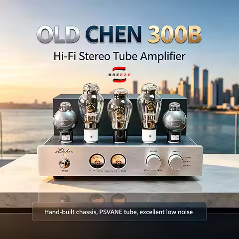 BREEZE 2027 – Completely Upgraded Old chen 300B Single-ended Pure Class A Vacuum Tube Amplifier, Hom