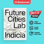 Future Cities Lab Indicia 03 - Paperback - English - 9783037786598