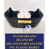 SUZUKI BELANG 150 BELANG150-R PVC PLASTIC BASKET BAKUL PLASTIK BELANG150R BELANG 150R BELANG150RR BE