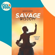 Savage Wisdom - Inspiration with an edge by Adam Cam (UK edition, paperback)