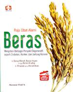 Seri Apotek Dapur: Raja Obat Alami Beras