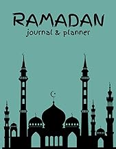 Ramadan Journal &amp; Planner 2021: 30-day habit tracker (prayer, fasting, Quran Reading, Calendar, workout, Meal Planner And Daily Schedule, workout) ... for Muslim Women, adult /Ramadan Kareem.