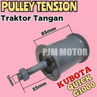 G1000 Pully Tension Puly Tensioner Poli pengetat Tali Ban Vanbelt fan belt pan bel Quick Kubota trak