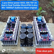 2.PCS KIT DRIVER POWER SOCL 506 TEF 2U 20CM LENGKAP PSU ISI 6 ELCO 80V 10000uf tinggal colok PSU kit