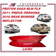 PROTON PERSONA 2016 /PREVE /SAGA BLM FLX 2011 REAR BUMPER REFLECTOR