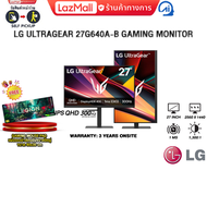 [ผ่อน 0% 10 ด.]LG ULTRAGEAR 27G640A-B GAMING MONITOR (IPS QHD 300Hz)/ประกัน 3 Years Onsite