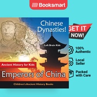 Chinese Dynasties Ancient History for Kids: Emperors of China - Children's Ancient History Books | L