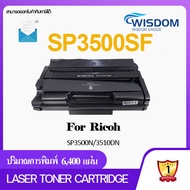 WISDOM CHOICE TONER หมึกพิมพ์เลเซอร์โทนเนอร์ SP3500/3510 ใช้กับเครื่องปริ้นเตอร์รุ่น for Ricoh SP3500SF,SP3500N,SP3510DN,SP3500SF,SP3510SF,SP3400 ,SP3400N ,SP3400SF ,SP3410,SP3410DN Pack 1/5/10