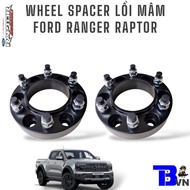 WHEEL SPACER FORD RANGER RAPTOR [TRANBONVN]
