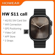 Smartwatch 4G GPS Maps Navigation SIM Card Men's Smart Watch Howear HW S11 Call Video Call Choice