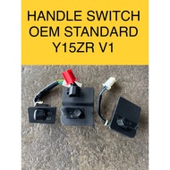 Y15ZR V1 HANDLE SWITCH SIGNAL BUTTON STARTER BUTTON HIGH LOW BEAM BUTTON OEM STANDARD FOR Y15ZR V1